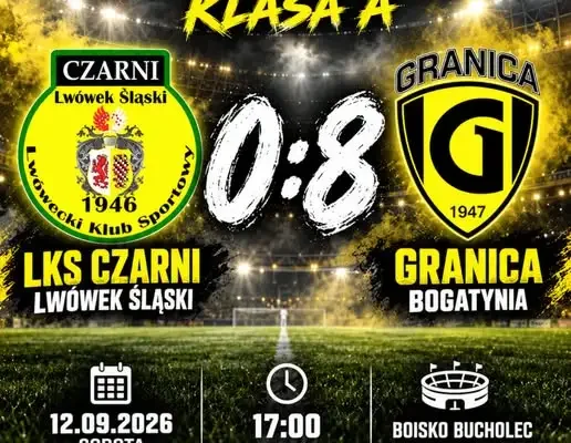 MKS Granica Bogatynia rozbiła Czarnych Lwówek Śląski 8:0