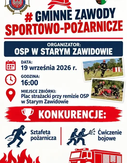 Gminne Zawody Sportowo-Pożarnicze w Starym Zawidowie – już w sobotę!