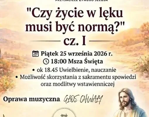 Zgorzelec: Spotkanie o lęku z perspektywy wiary we Wspólnocie Betania