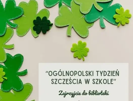 Ogólnopolski Tydzień Szczęścia w Szkole: biblioteka zaprasza do refleksji i lektury