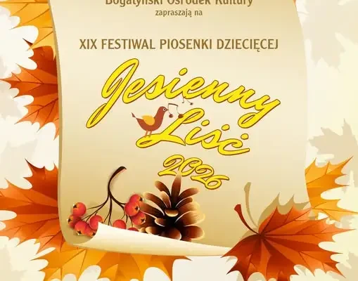 XIX Festiwal Piosenki Dziecięcej „Jesienny Liść” w Bogatyni – zaproszenie na 28 października