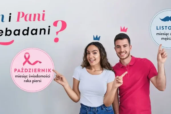 Kampania „Pan i Pani – przebadani? A Ty?” – profilaktyka raka piersi i prostaty